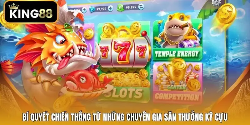 Bí quyết chiến thắng từ những chuyên gia săn thưởng kỳ cựu