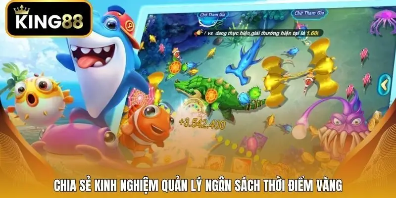 Chia sẻ kinh nghiệm quản lý ngân sách thời điểm vàng
